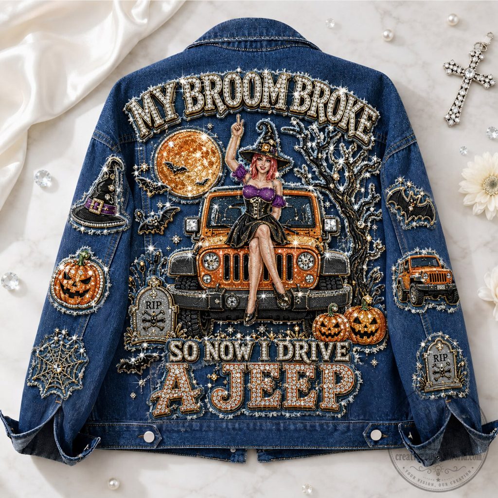 My Broom Broke So Now I Drive A Jeep Halloween Witch Denim Jacket 1 My Broom Broke So Now I Drive A Jeep Halloween Witch Denim Jacket